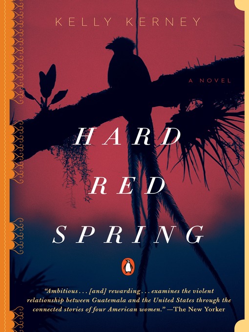 Title details for Hard Red Spring by Kelly Kerney - Available